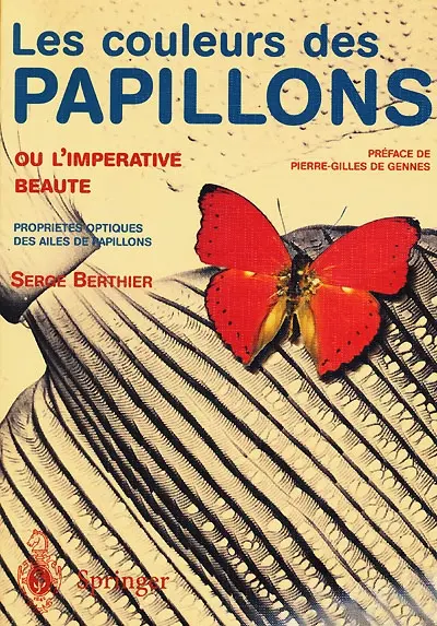 Les couleurs des papillons ou L'impérative beauté : propriétés optiques des ailes de papillons