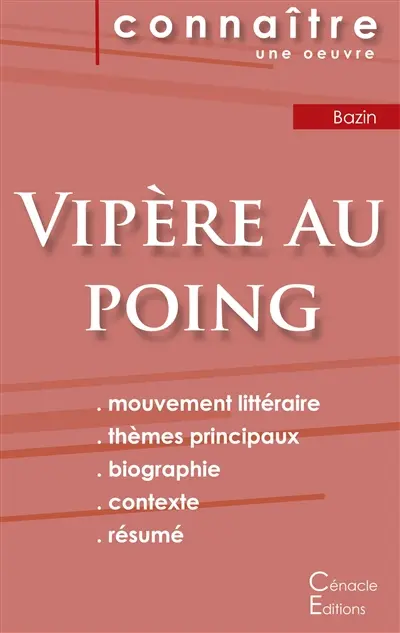 Fiche de lecture Vipère au poing de Hervé Bazin (Analyse littéraire de référence et résumé complet)