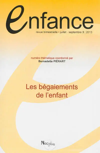 Enfance, n° 3. Les bégaiements de l'enfant