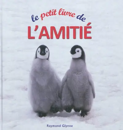Le petit livre de l'amitié