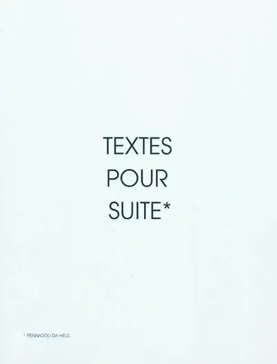 Textes pour suite. Pennadoù da heul