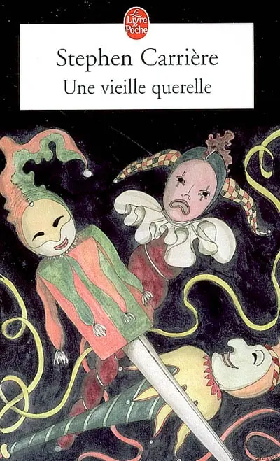 Une vieille querelle