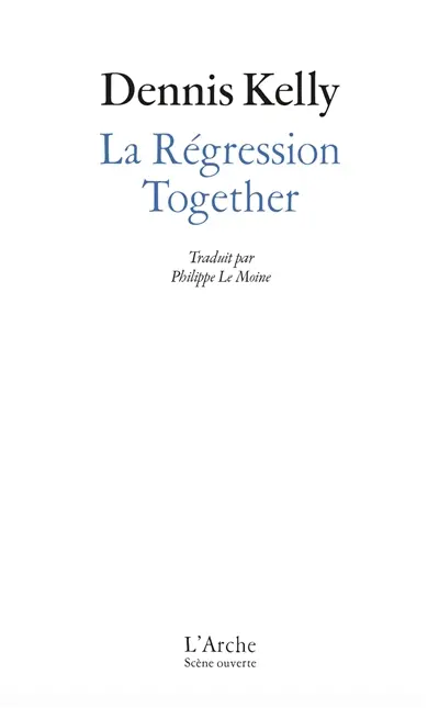 La régression. Together
