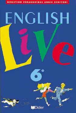 English live, 6e : cahier d'activités