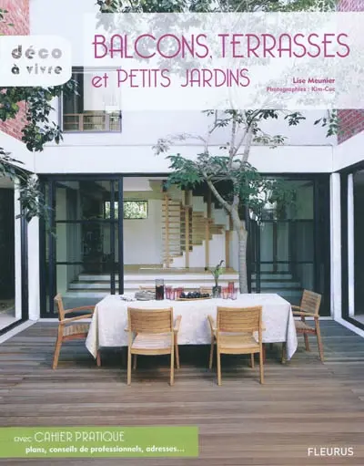 Balcons, terrasses et petits jardins