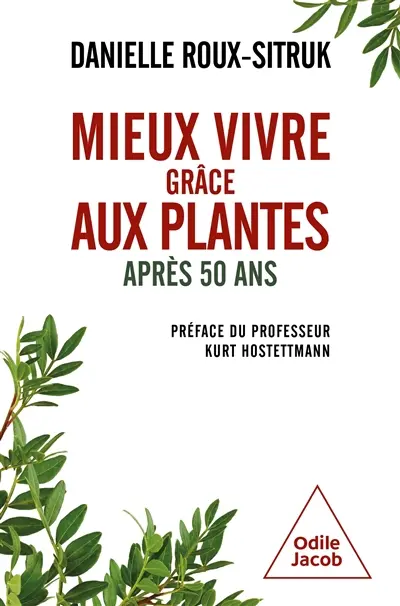 Mieux vivre grâce aux plantes : après 50 ans
