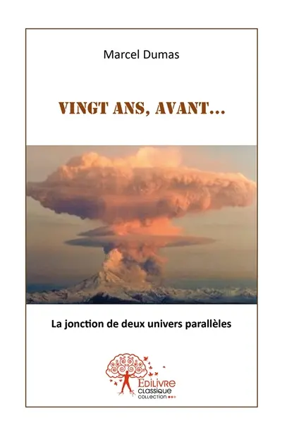 Vingt ans, avant... : La jonction de deux univers parallèles