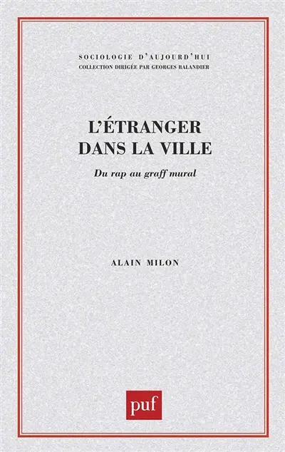 L'étranger dans la ville : du rap au graff