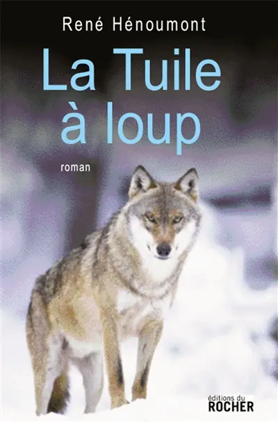 La tuile à loup