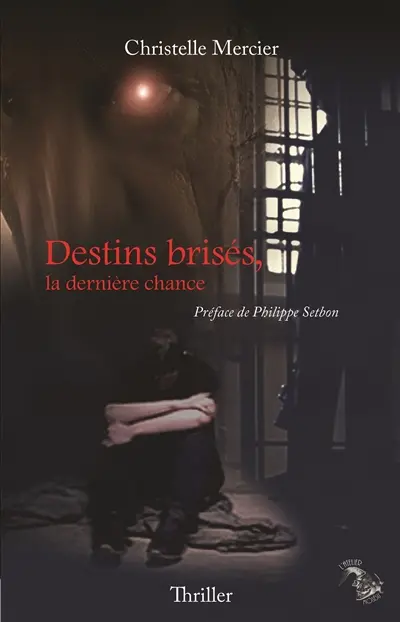 Destins brisés, la dernière chance