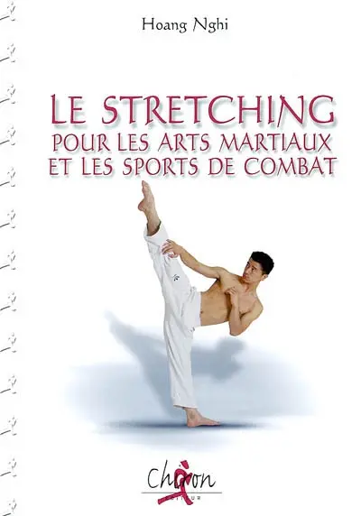 Le stretching pour les arts martiaux