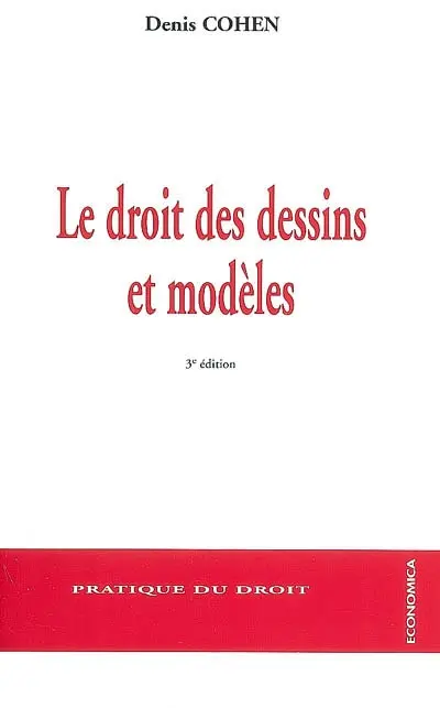 Le droit des dessins et modèles : droit français, droit communautaire et droit international