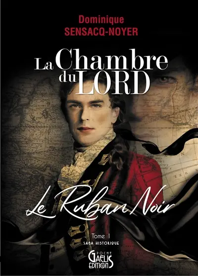La chambre du Lord. Vol. 1. Le ruban noir