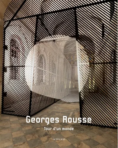 Georges Rousse : tour d'un monde
