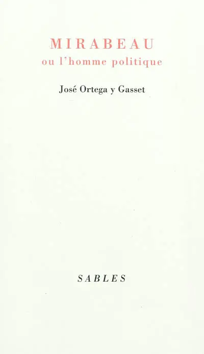 Mirabeau ou L'homme politique