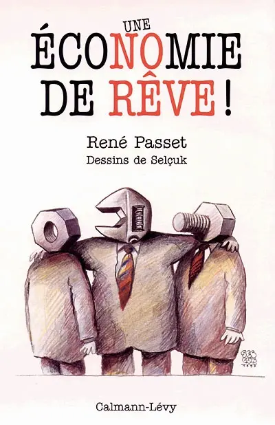 Une économie de rêve ! : contes et mécomptes d'Ecomonopolie