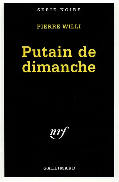 Putain de dimanche
