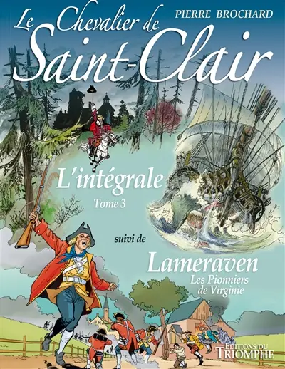 Le chevalier de Saint-Clair : l'intégrale. Vol. 3