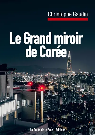 Le Grand miroir de Corée