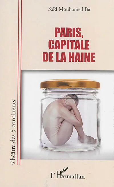 Paris, capitale de la haine