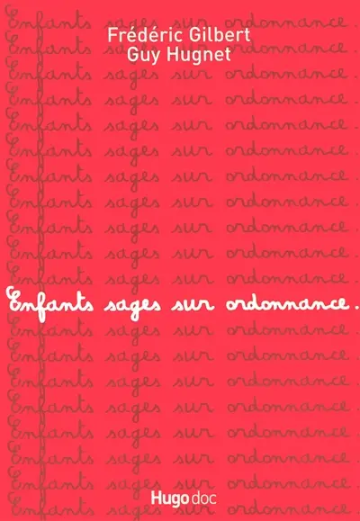 Enfants sages sur ordonnance