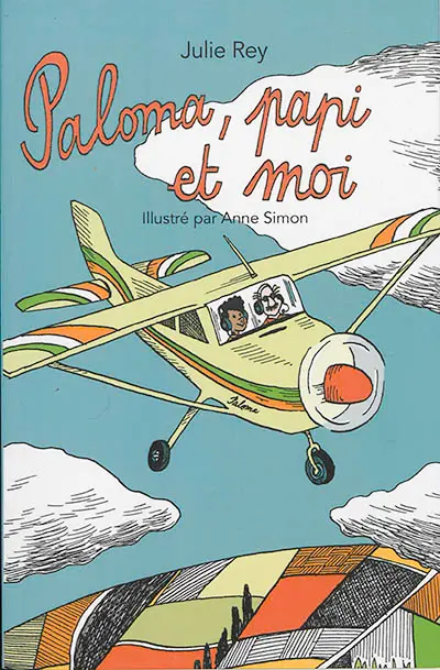 Paloma, Papi et moi