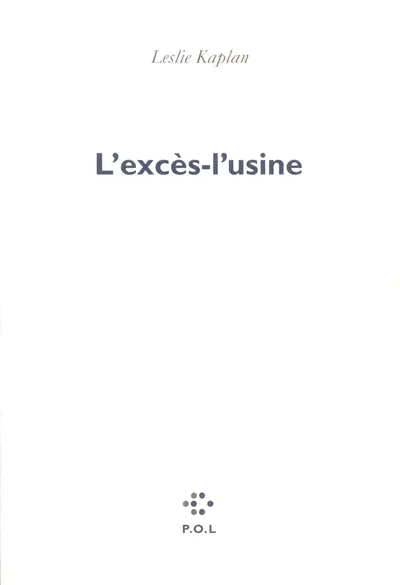 L'excès-l'usine