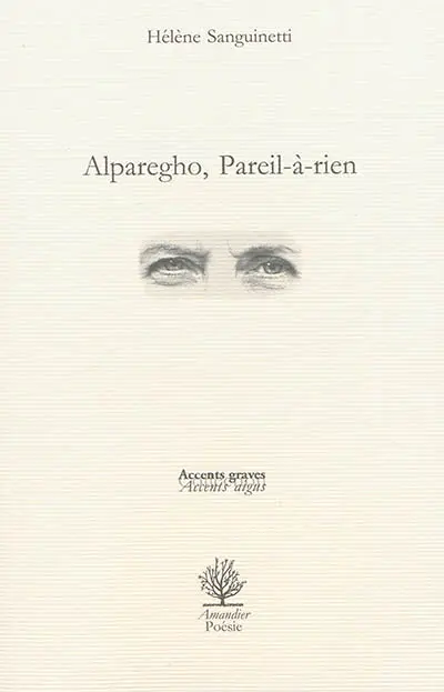 Alparegho, pareil-à-rien