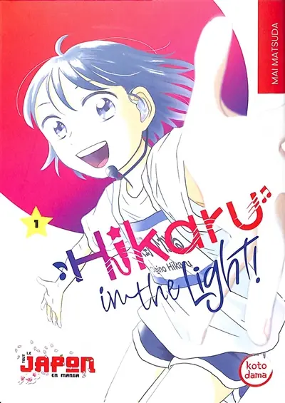 Hikaru in the light!. Vol. 1