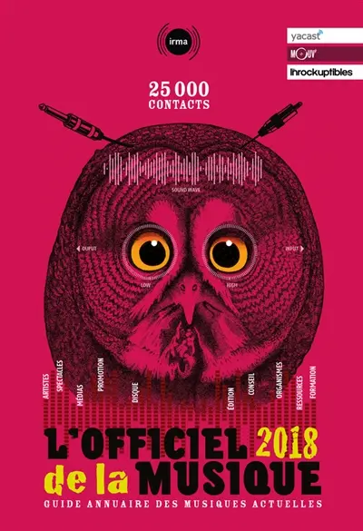 L'officiel de la musique 2018 : guide annuaire des musiques actuelles : 25.000 contacts