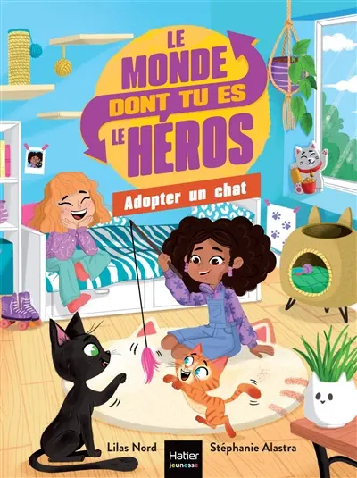 Le monde dont tu es le héros. Adopter un chat