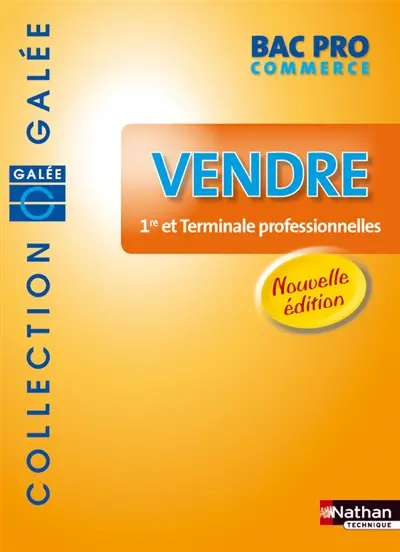 Vendre : 1re et terminale professionnelles, bac pro commerce : pochette de l'élève