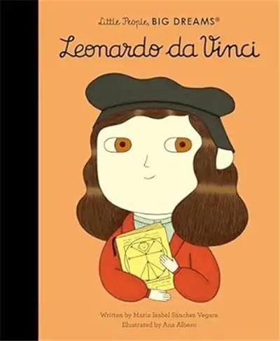 Little People Big Dreams Leonardo Da Vinci
