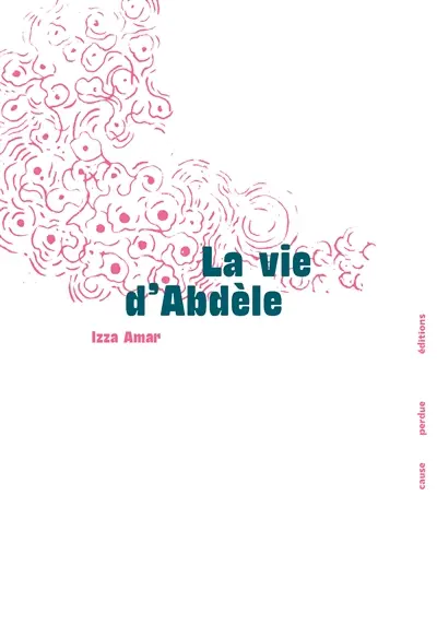 La vie d'Abdèle