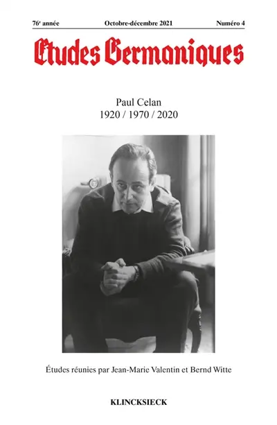 Etudes germaniques, n° 4 (2021). Paul Celan 1920-1970-2020