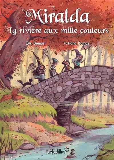 Miralda, La rivière aux mille couleurs : Miralda Vol. 2