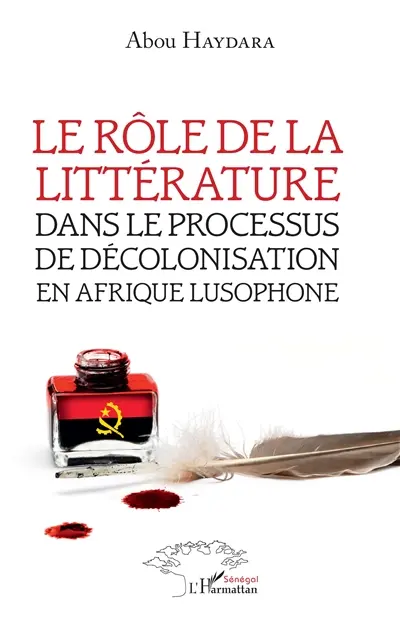 Le rôle de la littérature dans le processus de décolonisation en Afrique lusophone