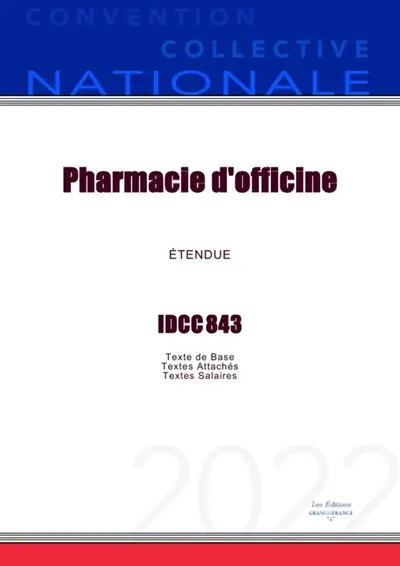 Convention Collective Nationale Pharmacie d'officine IDCC 1996