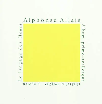 Le langage des fleurs : album primo-avrilesque