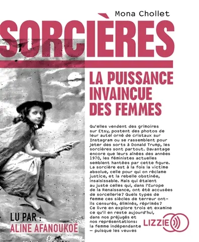 Sorcières : la puissance invaincue des femmes