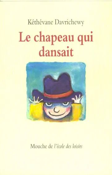 Le chapeau qui dansait