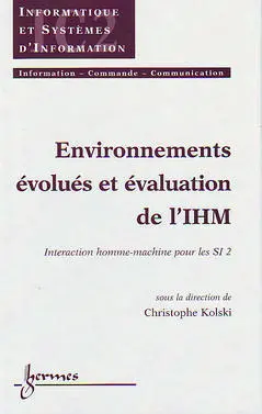 Environnements évolués et évaluation de l'IHM : interaction homme-machine pour les SI 2