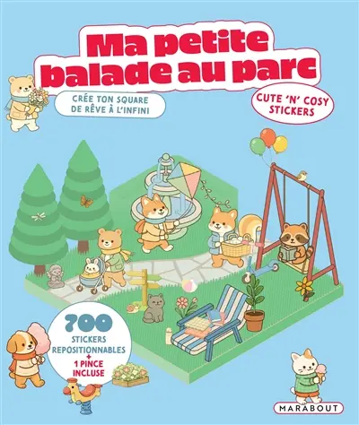 Ma petite balade au parc : cute 'n' cosy stickers : crée ton square de rêve à l'infini