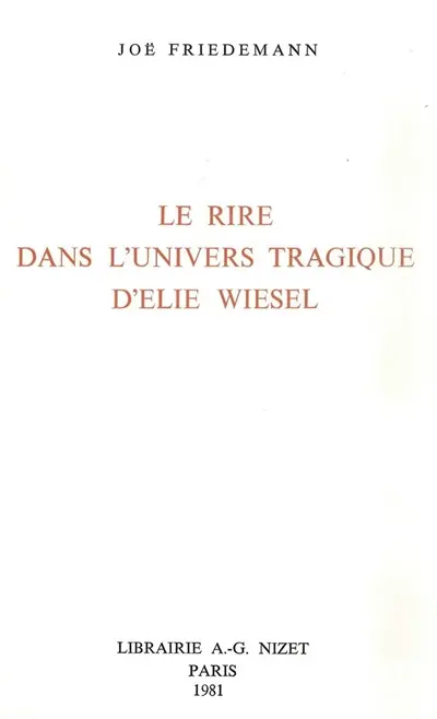Le rire dans l'univers tragique d'Elie Wiesel