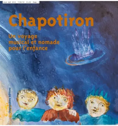 Chapotiron : un voyage musical et nomade pour l'enfance