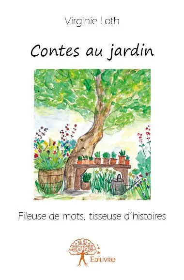 Contes au jardin : Fileuse de mots, tisseuse d’histoires