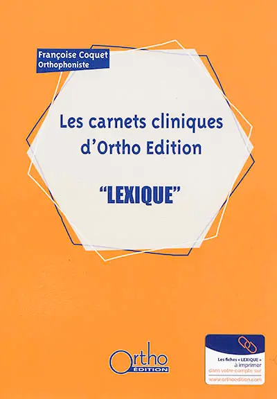 Les carnets cliniques d'Ortho Edition : lexique