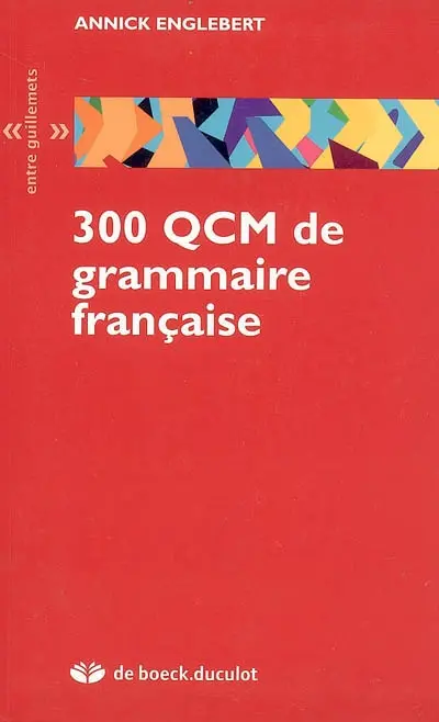 300 QCM de grammaire française