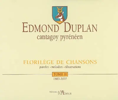 Florilège de chansons : paroles, mélodies, illustrations. Vol. 2. 1983-2007