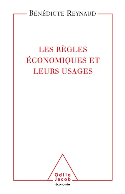 Les règles économiques et leurs usages
